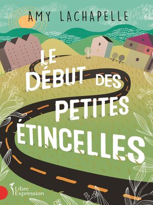 cover image of Le Début des petites étincelles